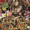 A girl named disaster